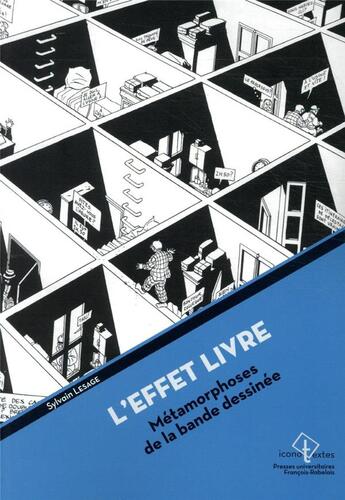 Couverture du livre « L'effet livre ; métamorphoses de la bande dessinée » de Sylvain Lesage aux éditions Pu Francois Rabelais