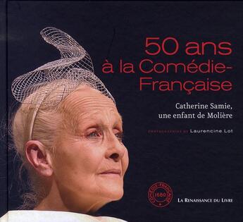 Couverture du livre « 50 ans à la comédie française » de  aux éditions Renaissance Du Livre