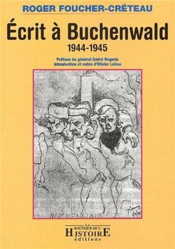 Couverture du livre « Écrit à Buchenwald ; 1944-1945 » de Roger Foucher-Creteau aux éditions Les Indes Savantes