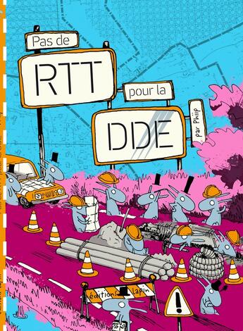 Couverture du livre « Pas de RTT pour la DDE » de Phiip aux éditions Lapin