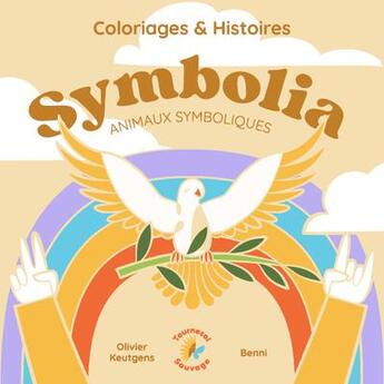 Couverture du livre « Symbolia » de Benni et Olivier Keutgens aux éditions Tournesol Sauvage