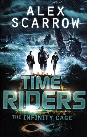 Couverture du livre « Timeriders: The Infinity Cage (Book 9) » de Alex Scarrow aux éditions Children Pbs