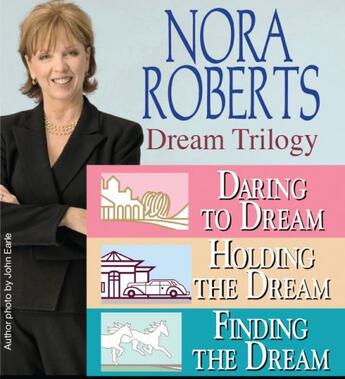 Couverture du livre « Nora Roberts Dream Trilogy » de Nora Roberts aux éditions Penguin Group Us