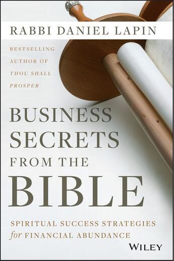 Couverture du livre « BUSINESS SECRETS FROM THE BIBLE » de Daniel Lapin aux éditions Wiley