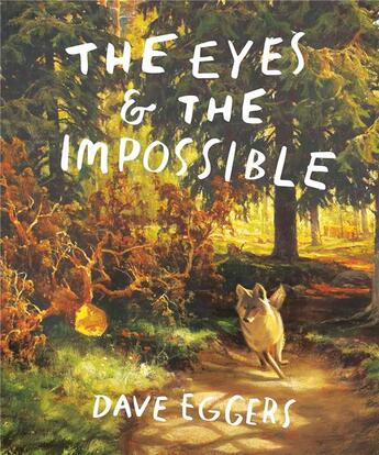 Couverture du livre « The eyes and the impossible » de Dave Eggers aux éditions Random House Us