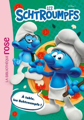 Couverture du livre « Les Schtroumpfs t.5 ; à table, les Schtroumpfs ! » de  aux éditions Hachette Jeunesse