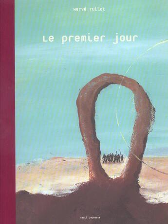 Couverture du livre « Premier Jour (Le) » de Herve Tullet aux éditions Seuil Jeunesse