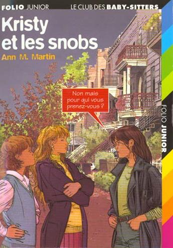 Couverture du livre « Le Club des Baby-Sitters Tome 11 : Kristy et les snobs » de Raina Telgemeier et Ann M. Martin aux éditions Gallimard-jeunesse