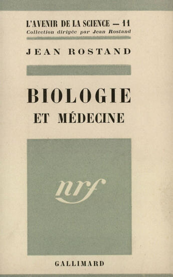 Couverture du livre « Biologie Et Medecine » de Rostand Jean aux éditions Gallimard