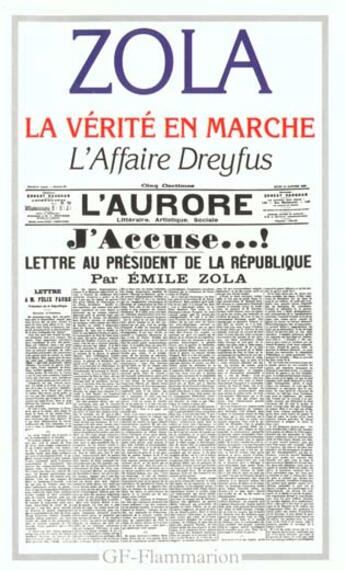 Couverture du livre « L'Affaire Dreyfus : La Vérité en marche » de Émile Zola aux éditions Flammarion