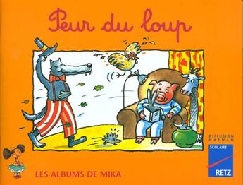 Couverture du livre « Peur Du Loup: Mika Cp » de Magdelena Guirao-Jullien aux éditions Retz