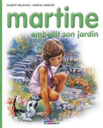 Couverture du livre « Martine t.20 ; Martine embellit son jardin » de Delahaye Gilbert et Marlier Marcel aux éditions Casterman