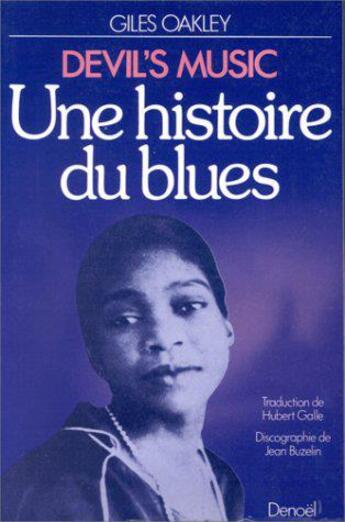 Couverture du livre « Une histoire du blues » de Oakley Giles aux éditions Denoel