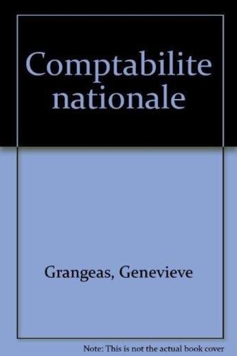 Couverture du livre « Comptabilite nationale » de Grangeas aux éditions Cujas