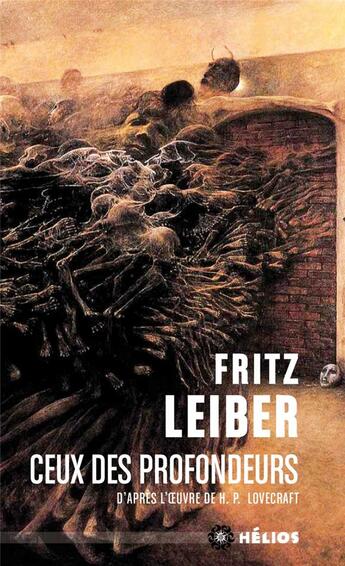 Couverture du livre « Ceux des profondeurs » de Fritz Leiber aux éditions Mnemos