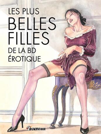 Couverture du livre « Les plus belles filles de la bande dessinée érotique » de Nicolas Cartelet aux éditions Dynamite