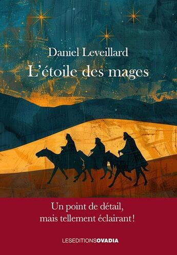 Couverture du livre « L'Etoile des Mages » de Daniel Leveillard aux éditions Ovadia