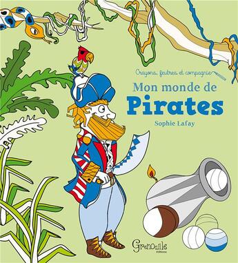 Couverture du livre « Mon monde de pirates » de  aux éditions Grenouille