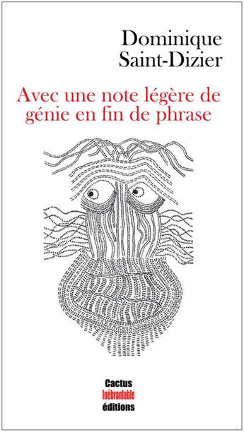 Couverture du livre « Avec une note légère de génie en fin de phrase » de Saint-Dizier D. aux éditions Cactus Inebranlable