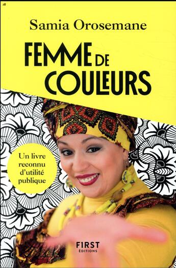 Couverture du livre « Femme de couleurs » de Samia Orosemane aux éditions First