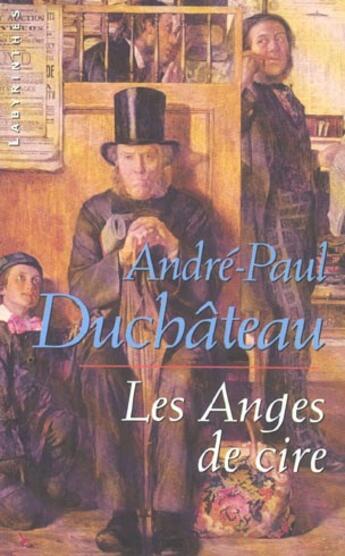 Couverture du livre « Les Anges De Cire » de Duchateau-A.P aux éditions Editions Du Masque