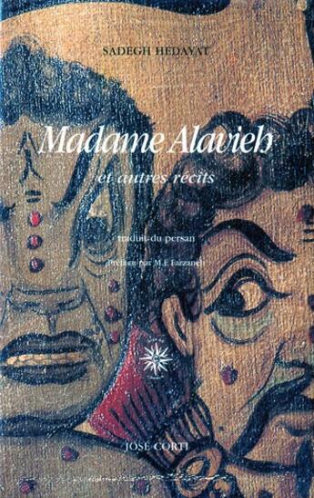 Couverture du livre « Madame Alavieh » de Sadegh Hedayat aux éditions Corti