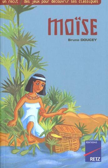 Couverture du livre « Moïse » de Doucey aux éditions Retz