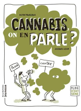 Couverture du livre « Cannabis, on en parle ? » de David Pouilloux aux éditions La Martiniere Jeunesse