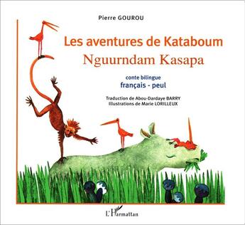 Couverture du livre « Les aventures de Kataboum » de Pierre Gourou aux éditions L'harmattan