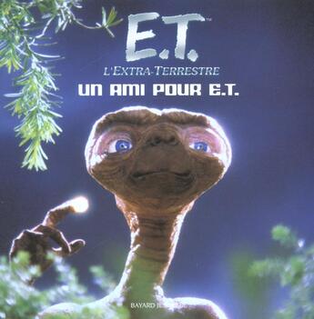Couverture du livre « Ami Pour E.T. » de Rigoureau L aux éditions Bayard Jeunesse