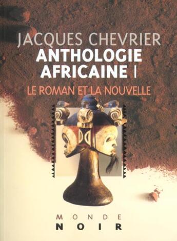 Couverture du livre « Anthologie africaine i : le roman et la nouvelle » de Clavier-J aux éditions Hatier