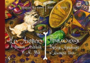 Couverture du livre « Les aventures de Bouboule, Archibald et M. Ytch » de Natalia Ter-Akopova aux éditions Societe Des Ecrivains