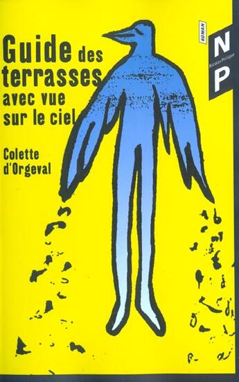 Couverture du livre « Guide des terrasses avec vues sur le ciel » de Colette D' Orgeval aux éditions Nicolas Philippe