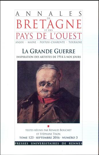 Couverture du livre « La Grande Guerre, inspiration des artistes de 1914 à nos jours (édition 2016) » de Stephane Tison et Ranaud Bouchet aux éditions Pu De Rennes