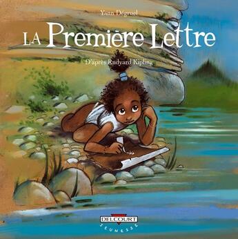 Couverture du livre « La premiere lettre » de Yann Degruel aux éditions Delcourt