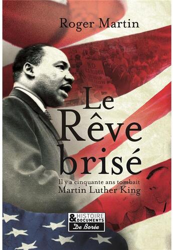 Couverture du livre « Le rêve brisé » de Roger Martin aux éditions De Boree