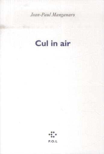 Couverture du livre « Cul in air » de Jean-Paul Manganaro aux éditions P.o.l