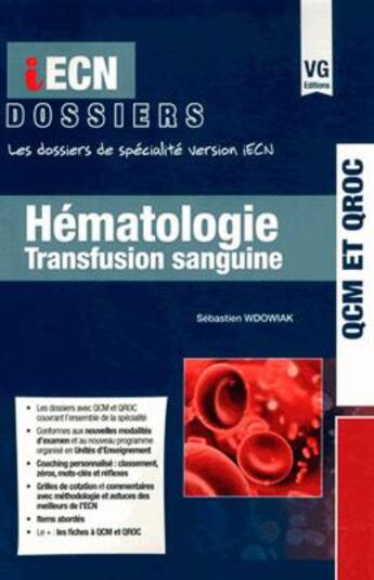 Couverture du livre « IECN DOSSIERS HÉMATOLOGIE » de S. Wdowiak aux éditions Vernazobres Grego