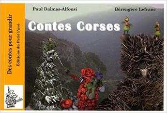 Couverture du livre « Contes Corses » de Paul Dalmas-Alfonsi aux éditions Petit Pave