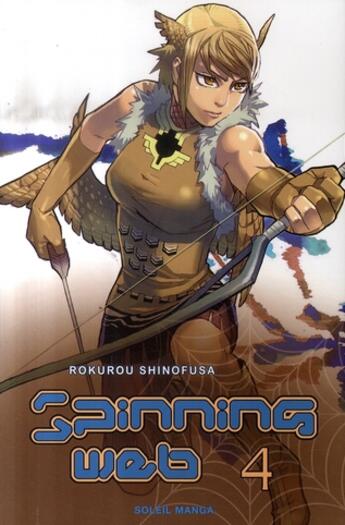 Couverture du livre « Spinning web t.4 » de Shinofusa Rokurou aux éditions Soleil