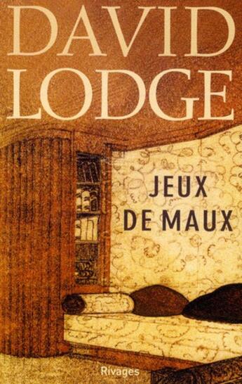 Couverture du livre « Jeux de maux » de David Lodge aux éditions Rivages