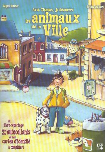 Couverture du livre « Avec Thomas Je Decouvre Les Animaux De La Ville » de Mymi Doinet aux éditions Lipokili