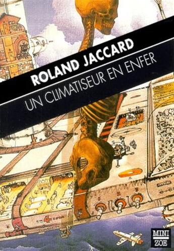 Couverture du livre « Un climatiseur en enfer t.26 » de Roland Jaccard aux éditions Zoe