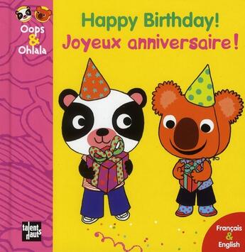 Couverture du livre « OOPS ET OHLALA : happy birthday ! ; joyeux anniversaire ! » de Amelie Graux et Mellow aux éditions Talents Hauts