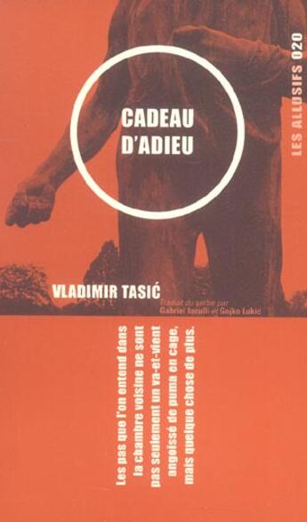 Couverture du livre « Cadeau d'adieu » de Vladimir Tasic aux éditions Les Allusifs