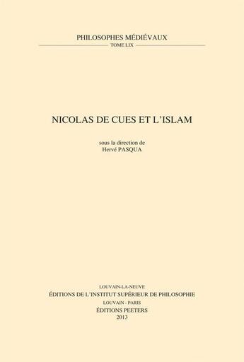 Couverture du livre « Nicolas de Cues et l'Islam » de  aux éditions Peeters