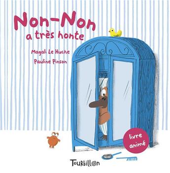 Couverture du livre « Non non a très honte » de Pauline Pinson aux éditions Tourbillon