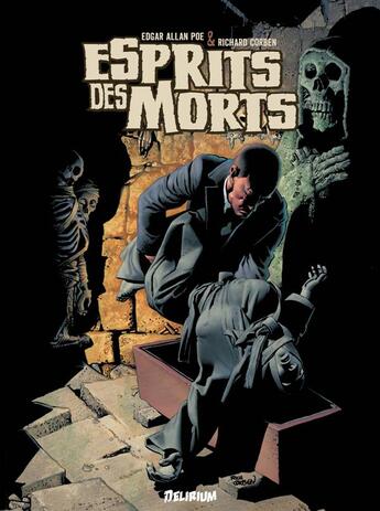 Couverture du livre « Esprits des morts » de Edgar Allan Poe et Richard Corben aux éditions Delirium Editions