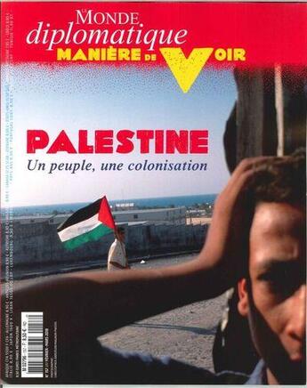 Couverture du livre « Maniere de voir n 157 palestine fevrier/mars 2018 » de  aux éditions Maniere De Voir