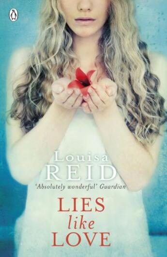 Couverture du livre « Lies Like Love » de Louisa Reid aux éditions Penguin Books Ltd Digital